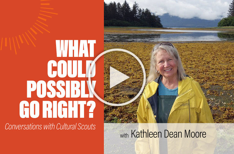 Kathleen Dean Moore